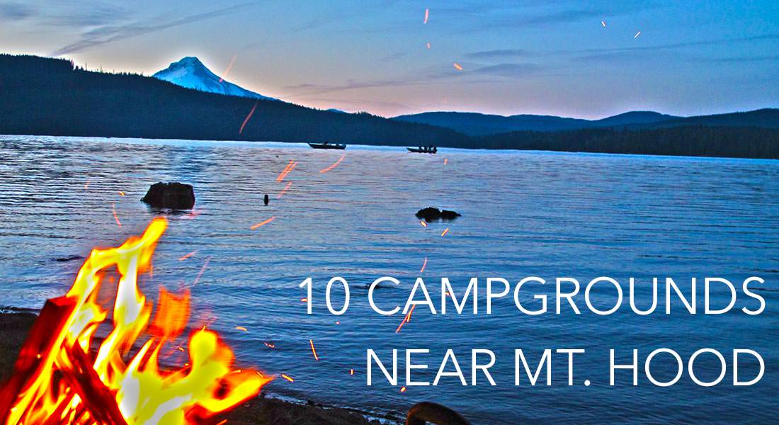 Read more about the article 10 Campgrounds Near Mount Hood, Oregon